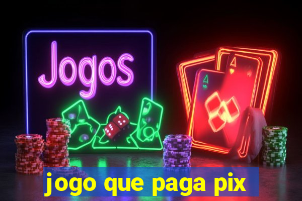 jogo que paga pix